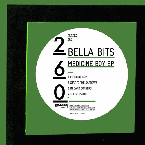 Bella Bits - Medicine Boy EP [TRAPEZ260]